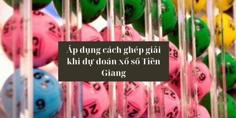 Áp dụng dự đoán bằng cách ghép giải
