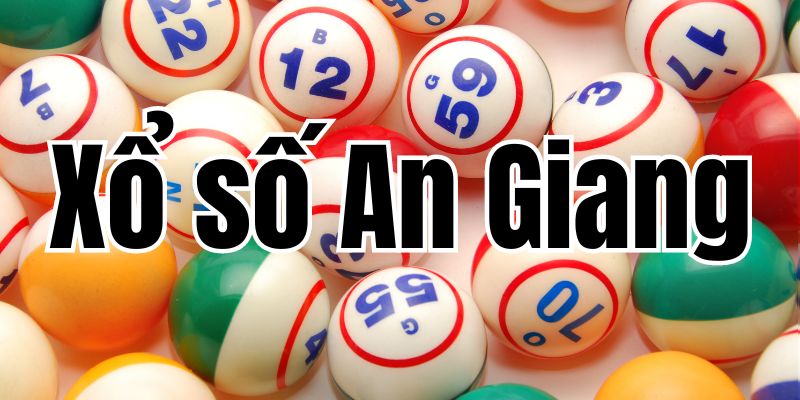 Phương pháp soi xổ số chuẩn cho đài An Giang